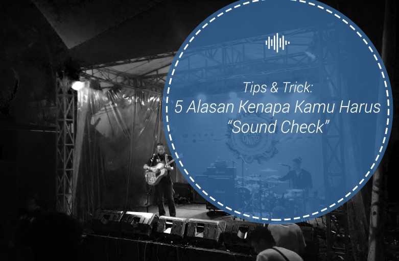 Alasan Sound Check
